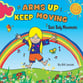 Arms Up Keep Moving CD